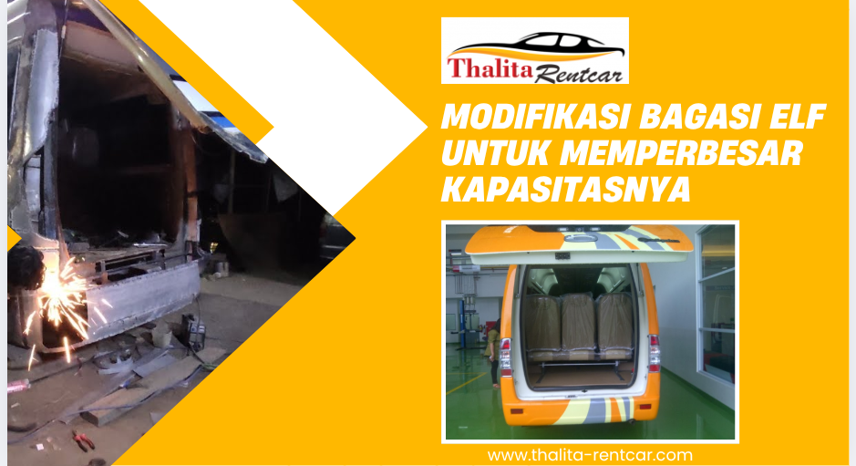 Modifikasi Bagasi Elf untuk Memperbesar Kapasitasnya