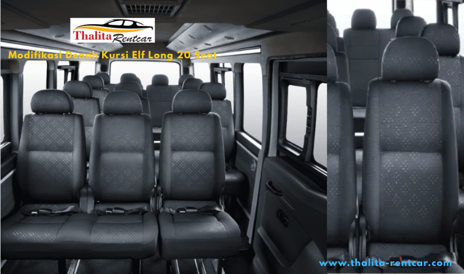 Modifikasi Denah Kursi Elf Long 20 Seat