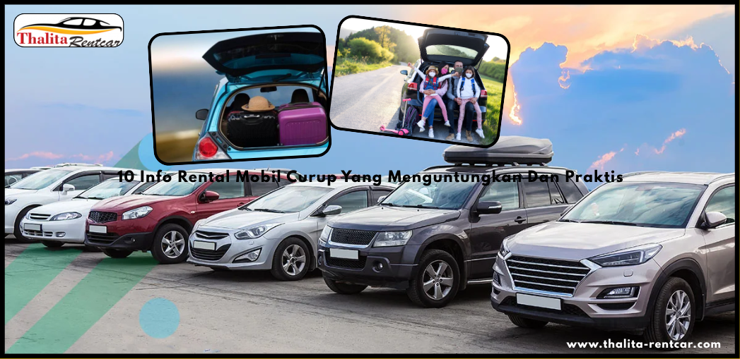 10 Info Rental Mobil Curup Yang Menguntungkan Dan Praktis