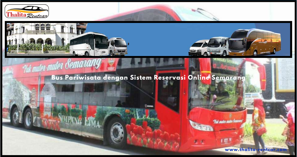 Bus Pariwisata dengan Sistem Reservasi Online Semarang