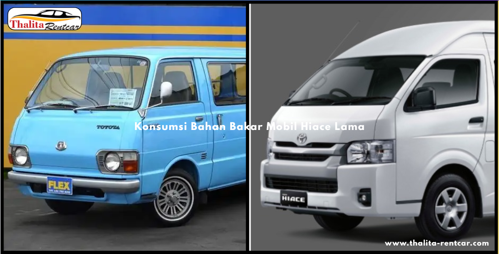 Konsumsi Bahan Bakar Mobil Hiace Lama