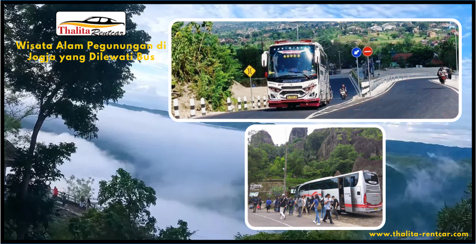 Wisata Alam Pegunungan di Jogja yang Dilewati Bus
