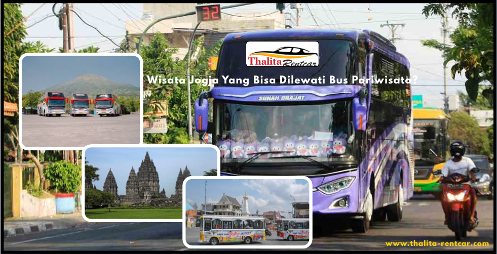 Wisata Jogja Yang Bisa Dilewati Bus Pariwisata?